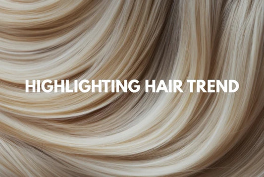 Get the glow: highlighting hair trend